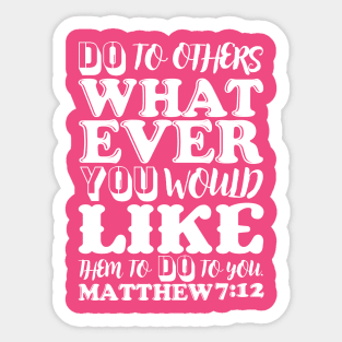 Matthew 7:12 Sticker